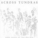 Across Tundras - Dark Songs of the Prairie